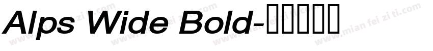 Alps Wide Bold字体转换